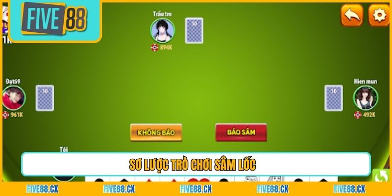 Sơ lược trò chơi Sâm Lốc