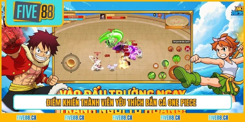 Điểm khiến thành viên yêu thích Bắn cá One Piece